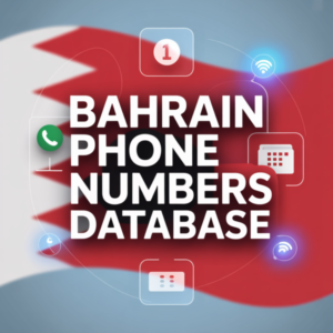 Bahrain Phone Numbers List Database
