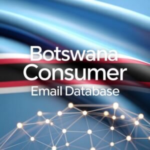 Botswana Consumer Email List Database
