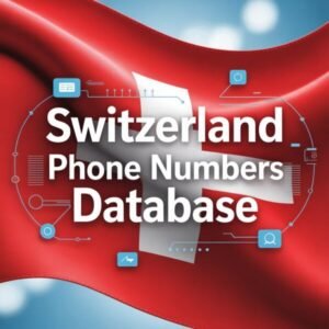 Switzerland Phone Numbers List Database