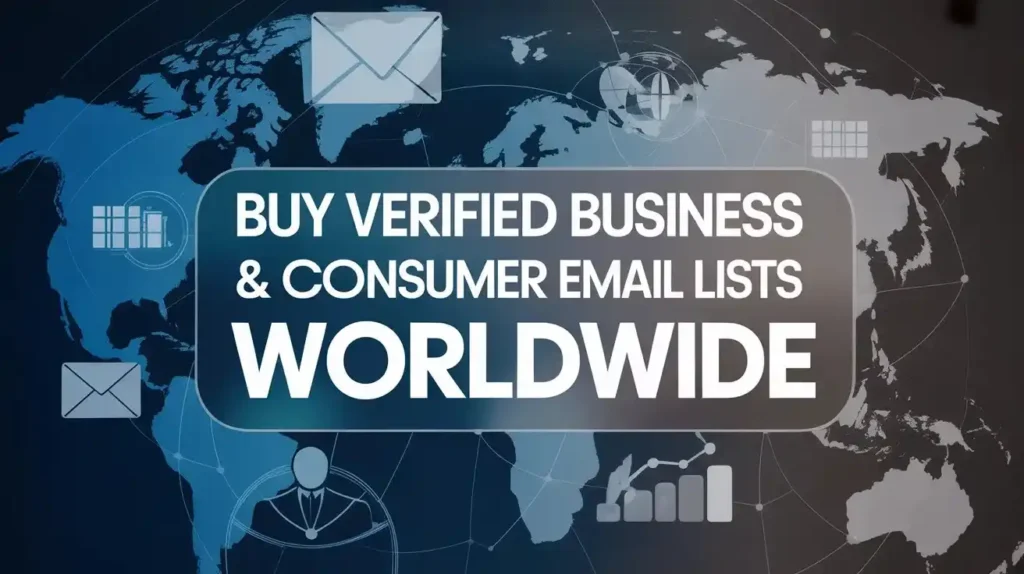 Verified B2B & B2C Email Lists
