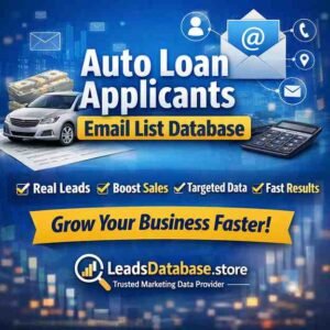 Auto Loan Applicants Email List Database